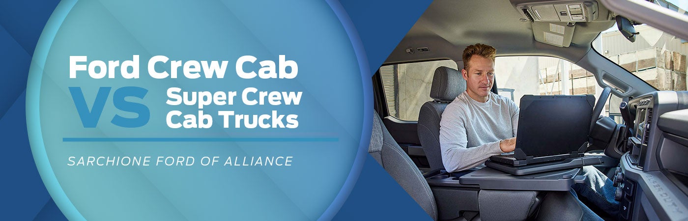 Crew Cab VS Super Crew Cab - Sarchione Ford of Alliance