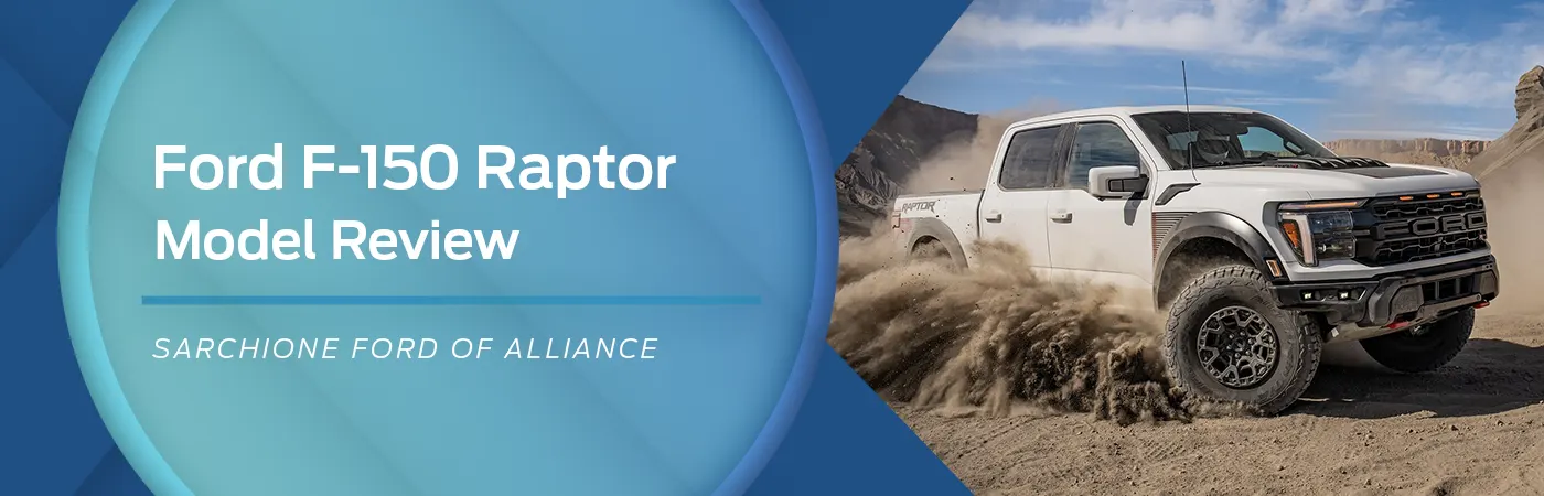 Ford F-150 Raptor Model Overview | Sarchione Ford of Alliance